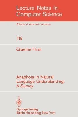 Anaphora in Natural Language Understanding(English, Paperback, Hirst G.)