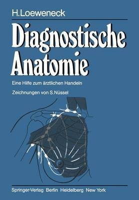 Diagnostische Anatomie(German, Paperback, Loeweneck H.)