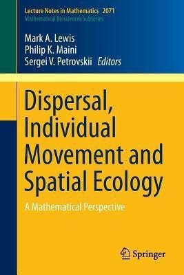 Dispersal, Individual Movement and Spatial Ecology(English, Paperback, unknown)