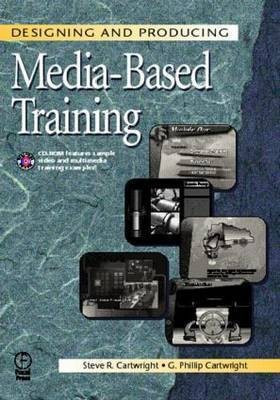 Designing and Producing Media-Based Training(English, Hardcover, Cartwright Steve)