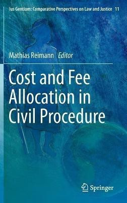 Cost and Fee Allocation in Civil Procedure(English, Hardcover, unknown)