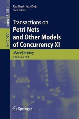 Transactions on Petri Nets and Other Models of Concurrency XI(English, Paperback, unknown)