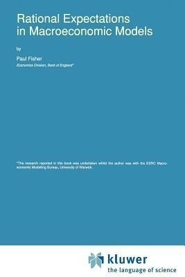 Rational Expectations in Macroeconomic Models(English, Paperback, Fisher P.)