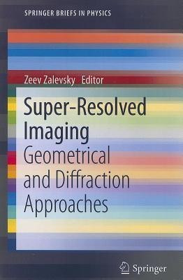 Super-Resolved Imaging(English, Paperback, unknown)