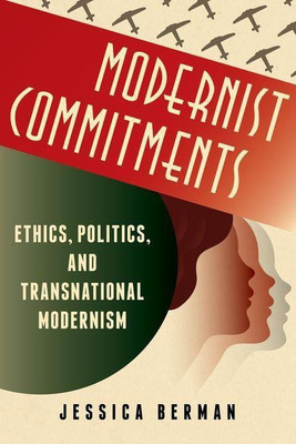 Modernist Commitments(English, Paperback, Berman Jessica)