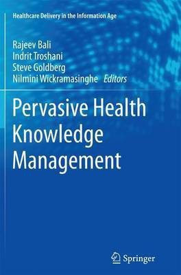 Pervasive Health Knowledge Management(English, Paperback, unknown)