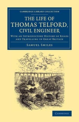 The Life of Thomas Telford, Civil Engineer(English, Paperback, Smiles Samuel)