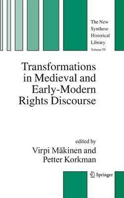 Transformations in Medieval and Early-Modern Rights Discourse(English, Paperback, unknown)