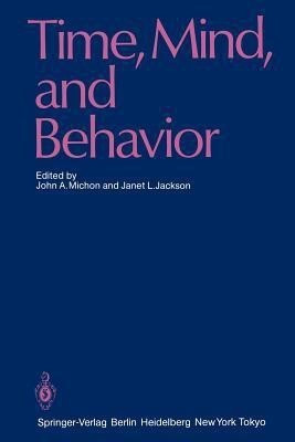 Time, Mind, and Behavior(English, Paperback, unknown)