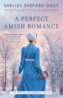 A Perfect Amish Romance: Volume 1(English, Paperback, Shepard Gray Shelley)