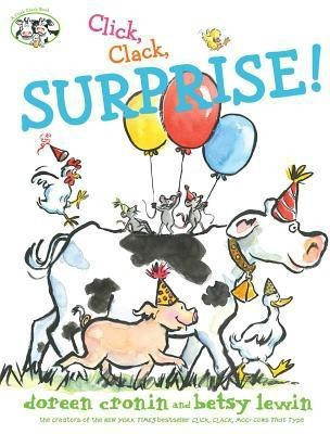 Click, Clack, Surprise!(English, Hardcover, Cronin Doreen)