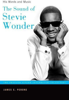The Sound of Stevie Wonder(English, Hardcover, Perone James E.)