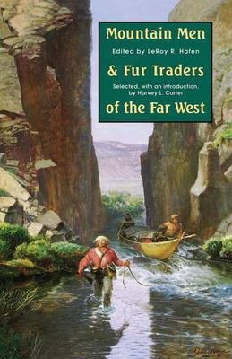 Mountain Men and Fur Traders of the Far West(English, Paperback, unknown)