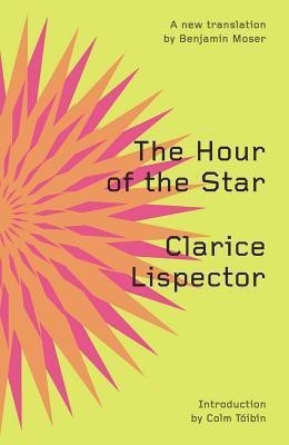 The Hour of the Star(English, Paperback, Lispector Clarice)