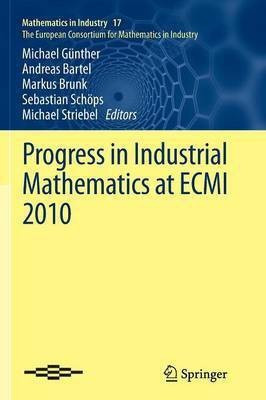 Progress in Industrial Mathematics at ECMI 2010(English, Paperback, unknown)