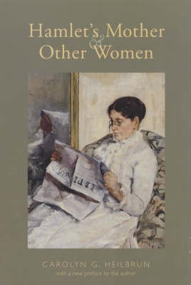 Hamlet's Mother and Other Women(English, Paperback, Heilbrun Carolyn)