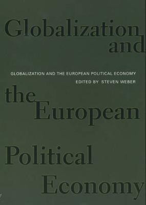 Globalization and the European Political Economy(English, Paperback, unknown)