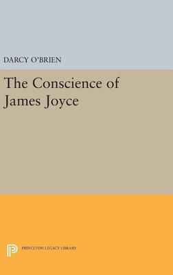 The Conscience of James Joyce(English, Hardcover, O'Brien Darcy)