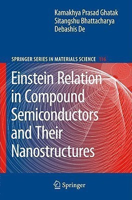 Einstein Relation in Compound Semiconductors and Their Nanostructures(English, Hardcover, Ghatak Kamakhya Prasad)
