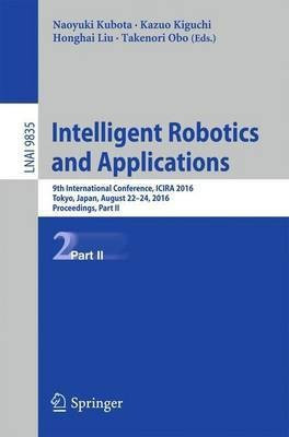 Intelligent Robotics and Applications(English, Paperback, unknown)