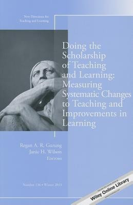 Doing the Scholarship of Teaching and Learning, Measuring Systematic Changes to Teaching and Improvements in Learning(English, Paperback, unknown)
