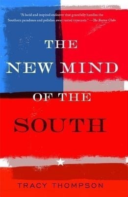 The New Mind of the South(English, Paperback, Thompson Tracy)