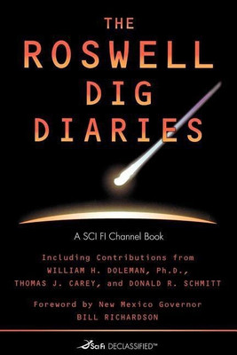 The Roswell Dig Diaries: Volume 1(English, Paperback, SCI FI Channel)