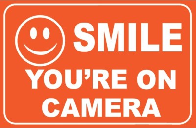 VVWV SMILE YOU'RE ON CAMERA Emergency Sign