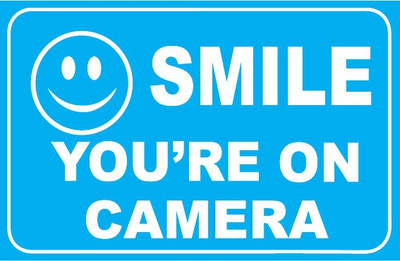 VVWV SMILE YOU'R ON CAMERA Emergency Sign