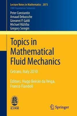 Topics in Mathematical Fluid Mechanics(English, Paperback, Constantin Peter)