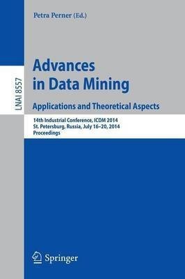 Advances in Data Mining: Applications and Theoretical Aspects(English, Paperback, unknown)