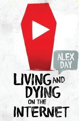 Living and Dying on the Internet(English, Paperback, unknown)