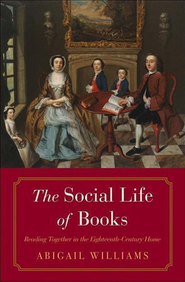 The Social Life of Books(English, Hardcover, Williams Abigail)