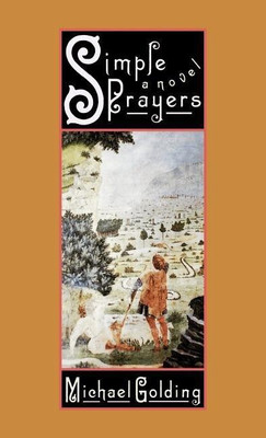Simple Prayers(English, Hardcover, Golding Michael)