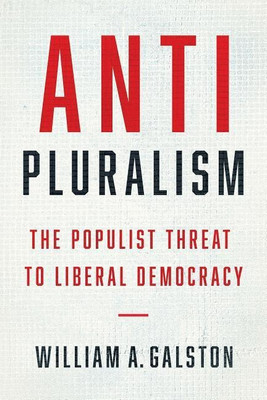 Anti-Pluralism(English, Hardcover, Galston William A.)