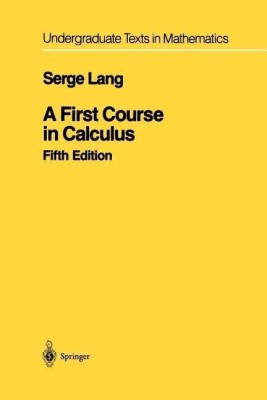 A First Course in Calculus(English, Paperback, Lang Serge)