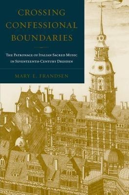 Crossing Confessional Boundaries(English, Paperback, Frandsen Mary)