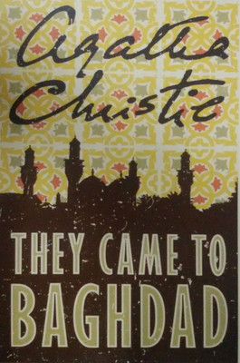 They Came to Baghdad(English, Paperback, Christie Agatha)