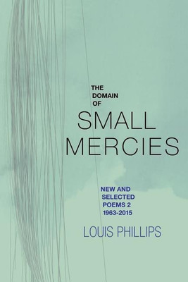 The Domain of Small Mercies(English, Paperback, Phillips Louis)