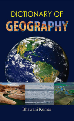 Dictionary of Geography  - Dictionary Book for All(English, Paperback, Kumar Bhawani)