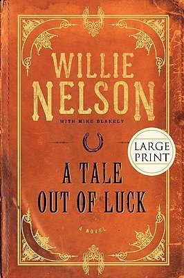 A Tale Out of Luck(English, Paperback, Blakely Mike)