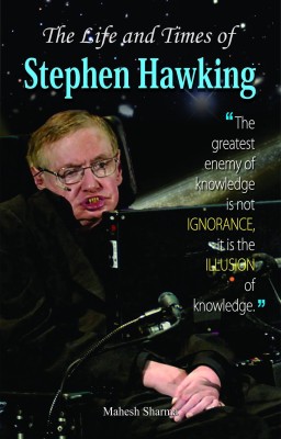 The Life and Times of Stephen Hawkings(English, Book, Sharma Mahesh)