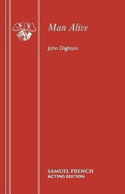 Man Alive!(English, Paperback, Dighton John)