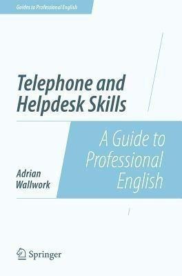 Telephone and Helpdesk Skills(English, Paperback, Wallwork Adrian)