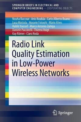 Radio Link Quality Estimation in Low-Power Wireless Networks(English, Paperback, Baccour Nouha)