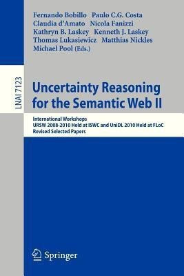 Uncertainty Reasoning for the Semantic Web II(English, Paperback, unknown)
