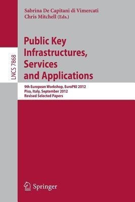 Public Key Infrastructures, Services and Applications(English, Paperback, unknown)