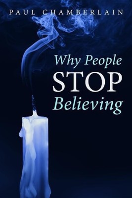 Why People Stop Believing(English, Paperback, Chamberlain Paul)