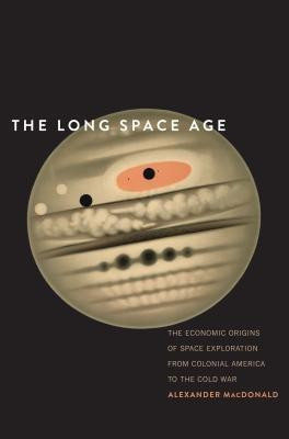The Long Space Age(English, Hardcover, MacDonald Alexander)