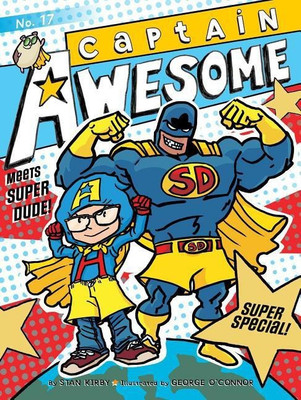 Captain Awesome Meets Super Dude!: Volume 17(English, Paperback, Kirby Stan)